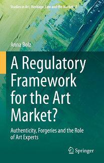 A Regulatory Framework for the Art Market? Authenticity, Forgeries and the Role of Art Experts